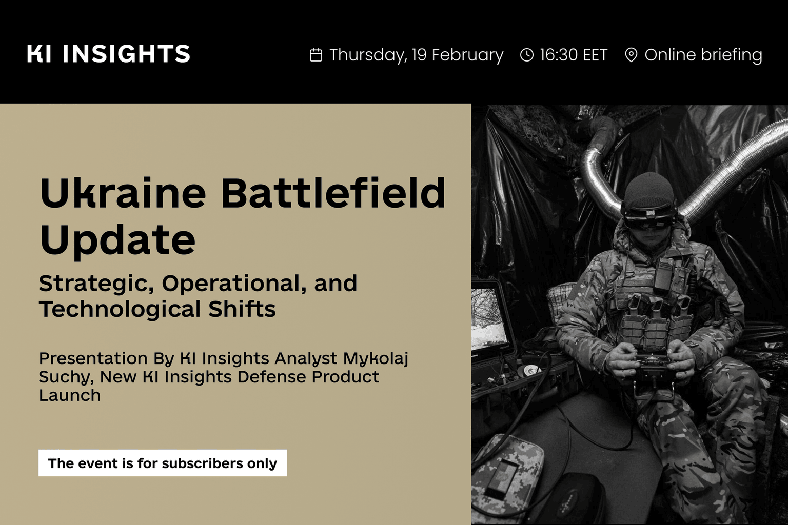 Ukraine battlefield update: Strategic, operational, and defense technology shifts — next KI Insights monthly briefing